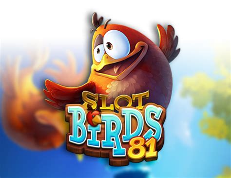 Play Slot Birds 81 slot